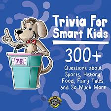 These trivia include questions related to history. Amazon Com Trivia For Smart Kids 300 Questions About Sports History Food Fairy Tales And So Much More Audible Audio Edition Cooper The Pooper Wictor Koch Cooper The Pooper Books