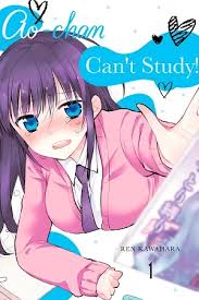 If You Ve Been Craving A Good Romantic Comedy Read Ao Chan Can T Study The Blog Of A Kami That S An Otaku