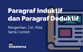 Check spelling or type a new query. Paragraf Induktif Deduktif Pengertian Contoh Dosenpintar Com