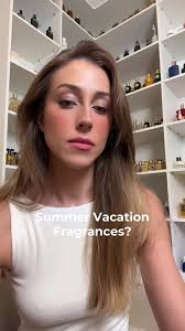 Fragrances Perfect for Your Summer Vacation