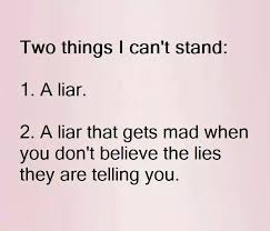 Your Promises Were Lies Your Words Meant Nothing Your Vows And I Love Yous Meant Less Than Nothing You Are A Liar And A Liar Quotes Life Quotes Lies Quotes