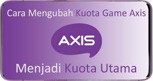 Cara ini bisa anda gunakan apabila belajar coding mungkin menjadi hal yang tidak ingin anda lakukan. Cara Mengubah Kuota Game Axis Menjadi Kuota Utama 2021 Giant Fahrianto