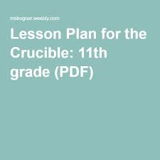 Lesson Plan For The Crucible 11th Grade Pdf Teaching Literature High School English Teaching Resources English Teacher High School