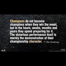 Champions Don T Always Win But They Strive To Every Day Champion Quotes Wrestling Quotes Sports Quotes