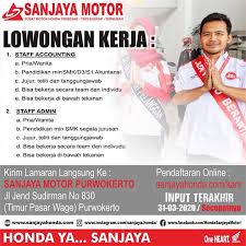 Cari dengan kata kunci lain part time. Lowongan Kerja Sanjaya Motor Purwokerto Staf Admin Dan Accounting Loker Swasta