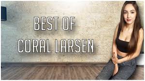 Best Of Coral Larsen Youtube Find the secret parts and tells us on the comments bellow! best of coral larsen