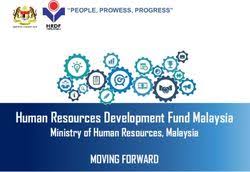 Ministry of human resources block d3 & d4, complex d 62530, putrajaya. Human Resources Development Fund Malaysia Ministry Of Human Resources Malaysia Moving Forward Hrdf