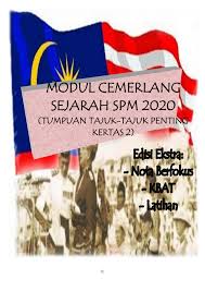 Soalan percubaan spm 2009, sbp dan kluster. Modul Cemerlang Sejarah Flip Ebook Pages 151 200 Anyflip Anyflip