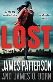 James patterson is an american writer, and is popular for his novels on crime and science fiction. Check Out This List Of New Release Thriller Novels For January 2020 Including Lost By James Patterson And Jam In 2020 James Patterson Books James Patterson Good Books