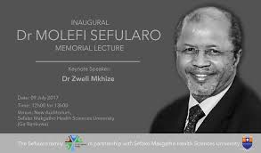 No words can heal a grieving heart of a wife and soul mate left abruptly or comfort children and relatives who have lost a father, brother, an uncle or role model. Sefako Makgatho Health Sciences University Media Invitation The Inaugural Dr Molefi Sefularo Memorial Lecture Sefako Makgatho Health Sciences University 09 July 2017 Spokesperson Dr Confidence Moloko The Sefularo Family In Partnership