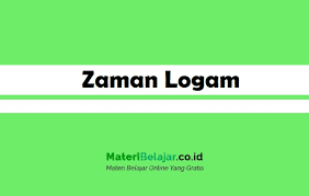 Setelah membahas era logam, sehingga anda lebih memahami seperti apa era logam itu, berikut adalah karakteristik era logam yang perlu anda ketahui. Sejarah Zaman Logam Ciri Cirinya Pembagian Dan Peninggalan