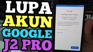 Lupa Akun Google Samsung J2 Pro J520 Verifikasi Akun Anda Bypass Frp J2 Pro Tanpa Pc Youtube