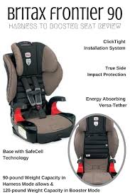 Britax Frontier 90 Review Harness Seat To Booster Seat Booster Seat Britax Frontier