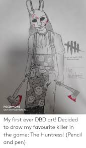 #deadbydaylight is an asymmetrical multiplayer horror game by @behaviour. Truttantini Dead Daylight Decth Is Mot On Escope The Hurtress Pocophone Shot On Pocophone F1 Heegoirmu My First Ever Dbd Art Decided To Draw My Favourite Killer In The Game The Huntress