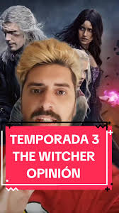 Opinión sobre The Witcher Temporada 3 sin Spoilers