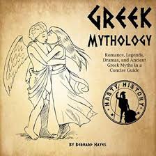 In the 8th century, greek urban poleis began to form which was gathered immediately by archaic greece and colonization of mediterranean basin. Listen Free To Greek Mythology Romance Legends Dramas And Ancient Greek Myths In A Concise Guide By Bernard Hayes With A Free Trial