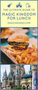 The Top 10 Best Magic Kingdom Restaurants For Lunch Magic Insiders Insider Info For Disney World Travel Magic Kingdom Restaurants Best Magic Kingdom Restaurants Magic Kingdom