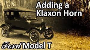 Ford Model T Klaxon Ooga Horn Youtube