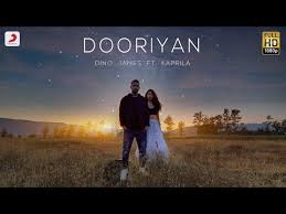 Dooriyan Dino James Lyrics Hindi English Sung By Dino James And Karpita Dooriyan Song Lyrics Were Written And Composed By Dino James Songs Rap Songs Lyrics