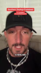 Southern sayings don't always make sense… till you hear the story #southern  #southernsayings