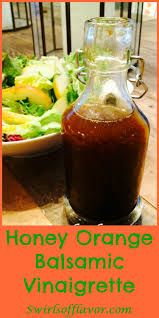 Honey Orange Balsamic Vinaigrette Combines The Perfect Balance Of Sweetn Salad Dressing Recipes Homemade Vinaigrette Recipes Salad Dressing Recipes Vinaigrette