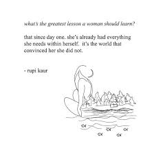 You Are More Than Enough You Are Worth The Universe More You Don T Need Anyone Else To Make You Worth Words Quotes Rupi Kaur Quotes Words