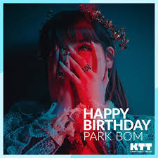 The first kpop idol who celebrates her birthday on valentine is the talented singer and musical theater actress, lee hae ri. Kpop World Trend On Twitter Kpop Birthday Happy Birthday To Parkbom Her Birthday Was Yesterday Happybomday Happyparkbomday