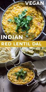 Indian Red Lentil Dal Authentic Vegan Quick Easy Recipe Indian Food Recipes Dahl Recipe Indian Indian Recipes Authentic