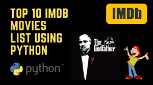 Upcoming movies on 10th june 2021. Get Top 10 Imdb Movies List Using Python Top Movies Must Watch Movies In 2021 Youtube