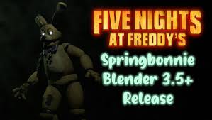 RUBB3R على X: Movie springbonnie Blender release Rules: No pornr34 No oc  or recolors Credit when used Ports ARE allowed(sfm plz!!!!!) Download:  (Blender 3.5+) t.couROuMQWT02 FNAF springbonnie FNAFMovie  t.coBXE9FyL6S0  X