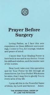 Image Result For Comfort Quotes For A Friend Who Is Going For A Small Operations Prayers For Healing Effective Prayer Surgery Prayer