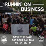 October Runnin’ On Business, a Philly Track Jawn