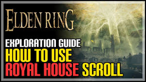 How to Use Royal House Scroll Elden Ring - YouTube