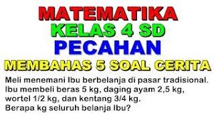 Dec 10, 2014 · dari sifat bilangan real, 1 merupakan identitas dari operasi perkalian, karena n ∙ 1 = 1 ∙ n = n. Matematika 4 Sd Soal Cerita Beberapa Pecahan Youtube