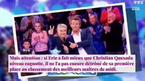 Les 12 Coups De Midi Eric Depasse Christian Quesada En Termes De Gains