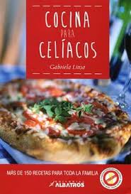 4, 5 y 6 de mayo. Libro Cocina Para Celiacos Lima Isbn 9789502415000 Comprar En Buscalibre