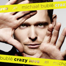 Crazy Love (Michael Bublé album)