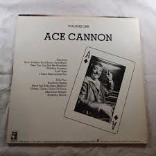 Ace Cannon Volume I Record Album Vinyl LP