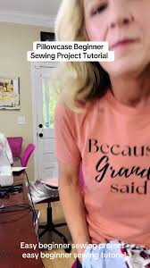 Easy beginner sewing tutorial • pillowcase • Come sew this easy beginner  sewing project with me• Let me teach you how to sew like my grandmother  taught me … in the beginnjng of your sewing journey all ...