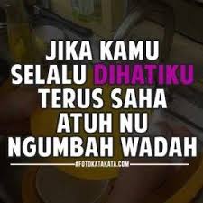 Kumpulan Gambar Kata Kata Cinta Bahasa Sunda Lucu Lucu Gambar Kutipan Lucu