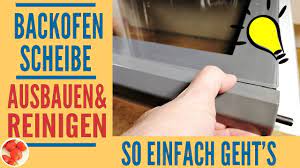 Mit der reinigung der innenscheibe habe ich kein problem, die ist bei mir blitzblank. Backofenscheibe Ausbauen Reinigen Einbauen Reinigung Der Scheibe Im Backofen Testsguide De