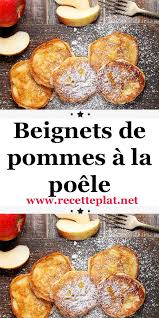 Beignets De Pommes A La Poele En 2020 Recette Beignet Aux Pommes Recettes De Cuisine Beignet Aux Pommes