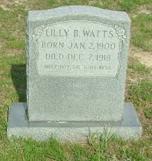 Lilly Belle Watts (1900-1918)