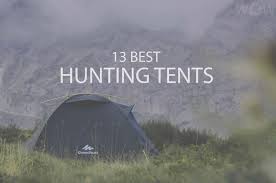 So finding one that meets your requirements can be quite challenging. 13 Best Hunting Tents 2021 Wow Travel