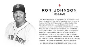 Ronald johnson (born october 17, 1947 in detroit, michigan) is a former professional american football halfback. Red Sox On Twitter A Statement From Gm Brian O Halloran Regarding The Passing Of Ron Johnson