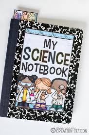 3 REASONS TO USE A SCIENCE NOTEBOOK ...
