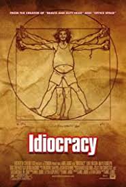 Check spelling or type a new query. Idiocracy 2006 Imdb