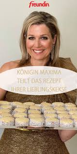 Konigin Maxima Hat Zu Ihrem Geburtstag Kekse Gebacken Und Das Rezept Bei Facebook Veroffentlicht So Konnen Sie Ihre Lieblingsk In 2020 Kekse Backen Kekse Kuchen Kekse