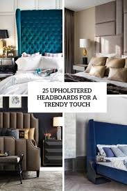 Maybe you would like to learn more about one of these? 25 Upholstered Headboards For A Trendy Touch Digsdigs