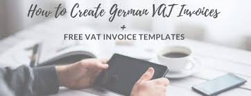 Pick your template once all your information is saved to see your. How To Create German Vat Invoice Free Invoice Templates Mademoiselle In De